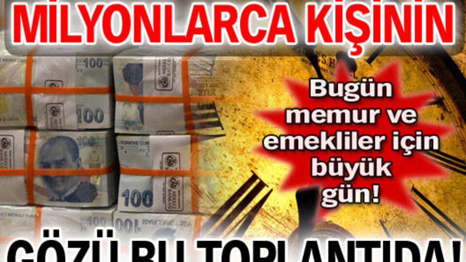 Milyonlarca kişinin gözü bu toplantıda!