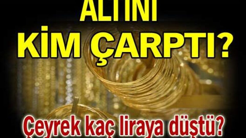 Altını kim çarptı?