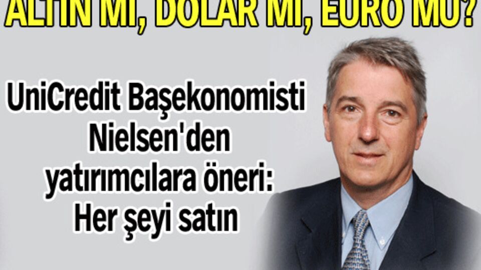 Altın mı, dolar mı, euro mu?