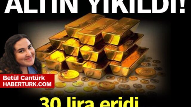 Altın yıkıldı!
