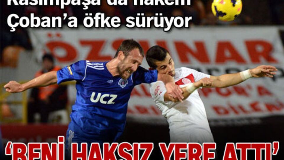 "Beni haksız yere attı"