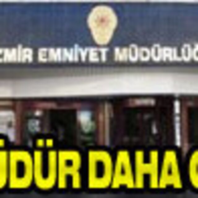 İzmir Emniyetinde artçı şok