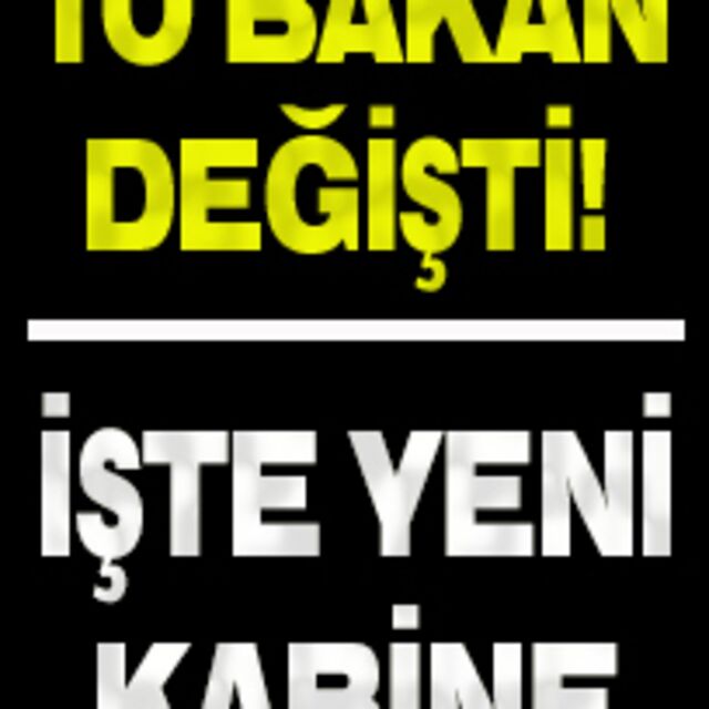 İşte yeni bakanlar!
