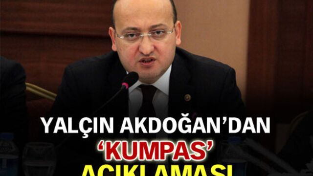 Yalçın Akdoğan'dan "kumpas" açıklaması