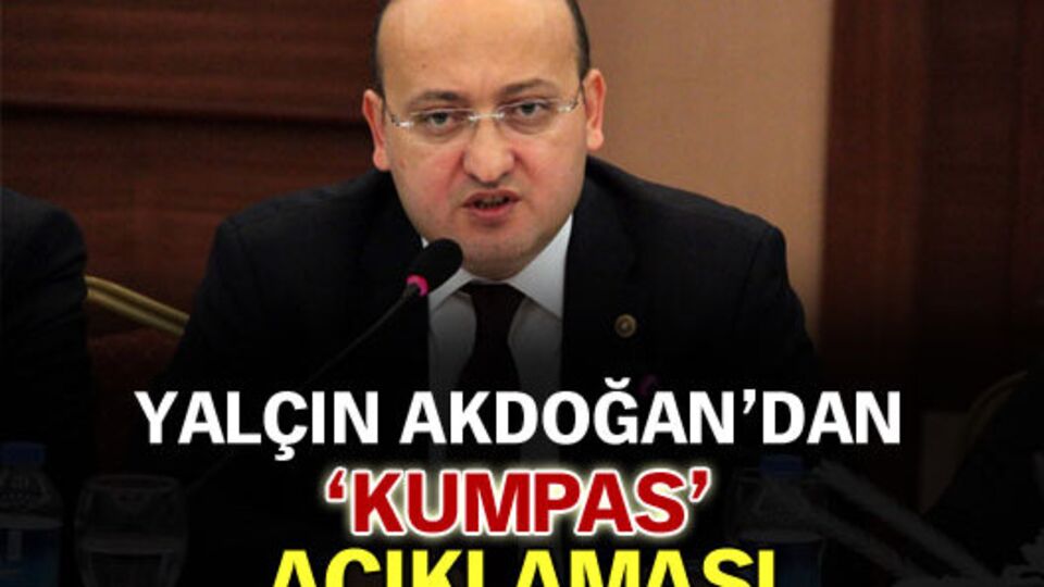 Yalçın Akdoğan'dan "kumpas" açıklaması