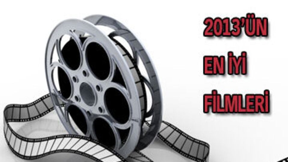 2013'ün en iyi filmleri