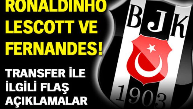 "Ronaldinho, Lescott ve Fernandes..."