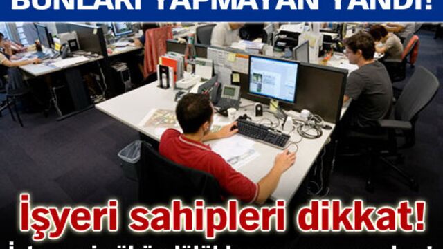 Bunları yapmayan yandı!