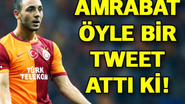 Amrabat'tan şaşırtan tweet!