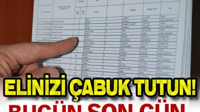 Elinizi çabuk tutun! Bugün son gün