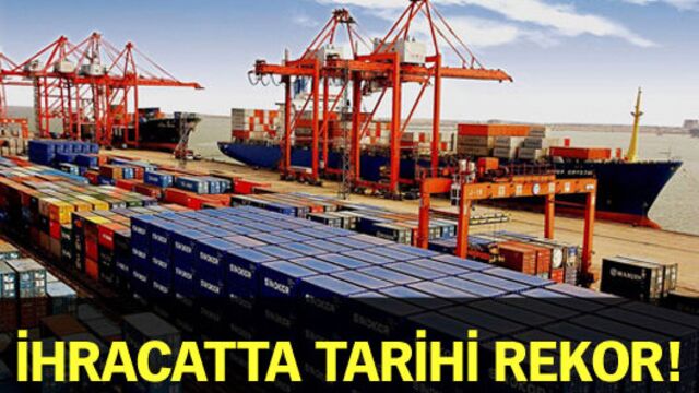 İhracatta tarihi rekor