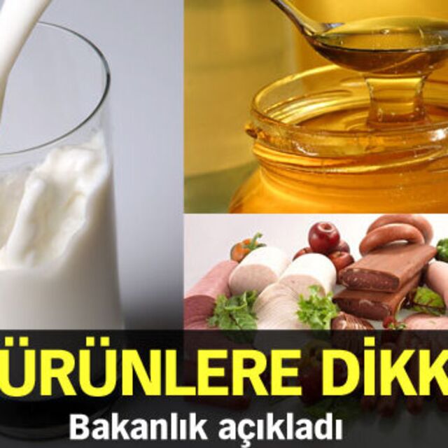 Bu ürünlere dikkat!