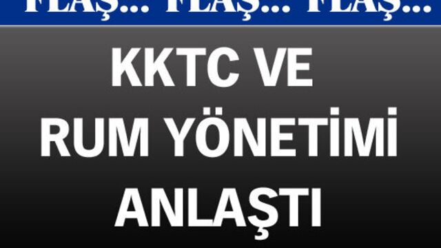 KKTC, Rum Yönetimi ile anlaştı