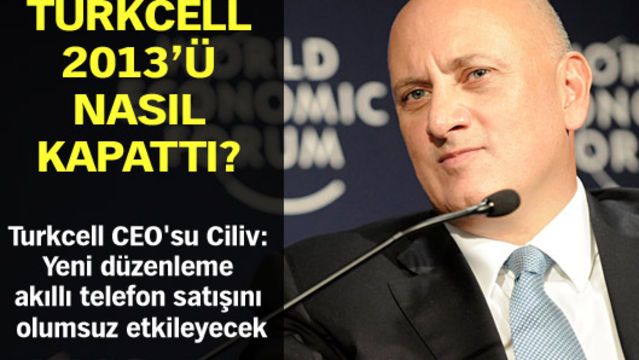Turkcell 2013'ü nasıl kapattı?