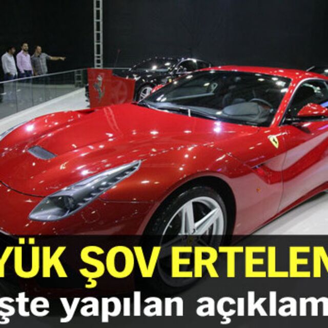 Büyük şov ertelendi!