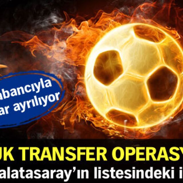 G.Saray'da transfer harekatı