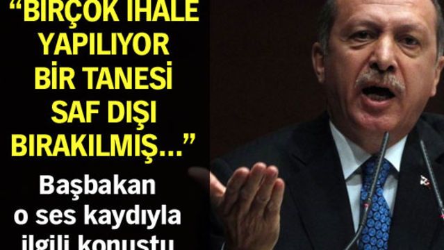 Başbakan o ses kayıtları ile ilgili konuştu