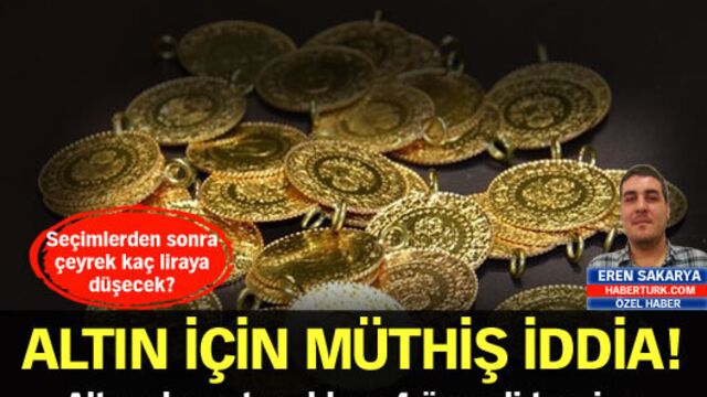 Altın için müthiş iddia!