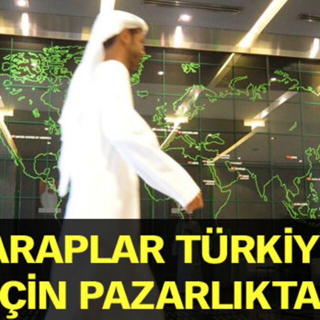 Araplar Türkiye için pazarlıkta!