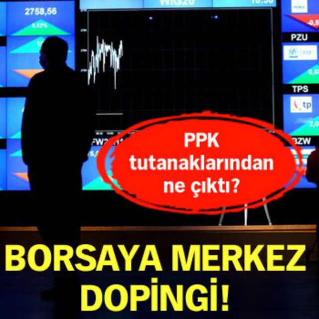 Borsaya Merkez dopingi!