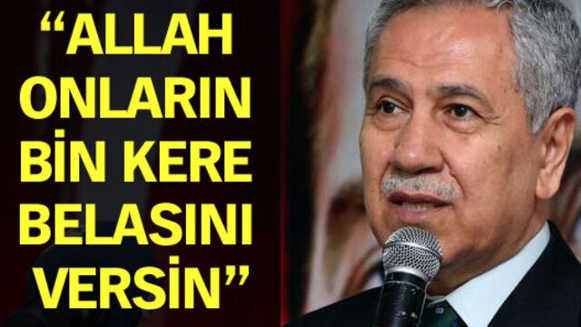 "Allah onların bin kere belasını versin"