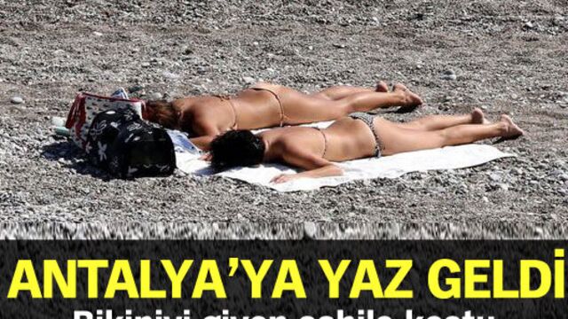Antalya'ya yaz geldi