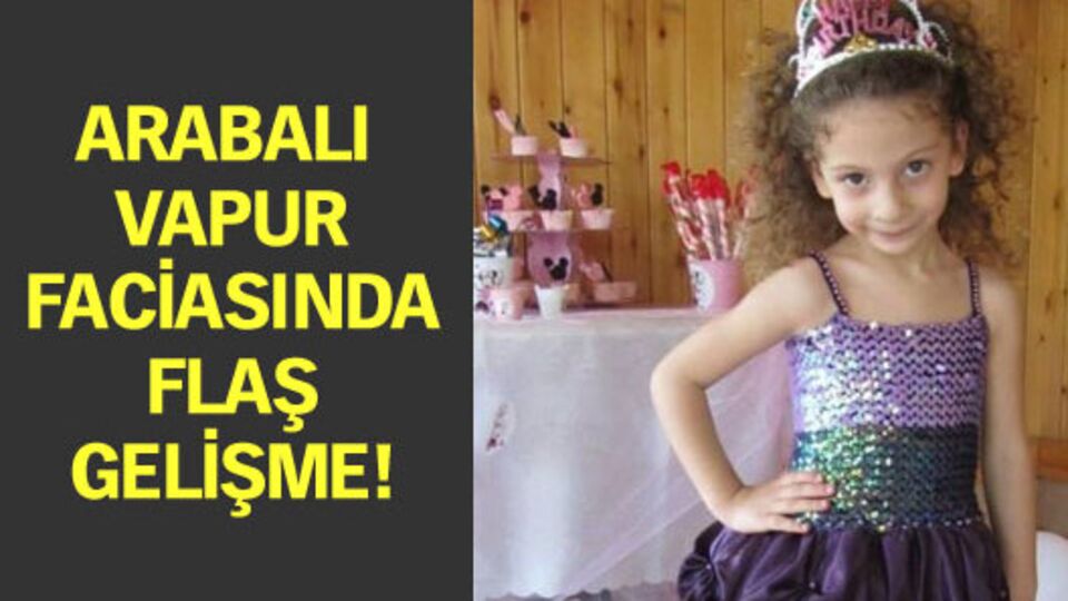 Arabalı vapur faciasında flaş gelişme