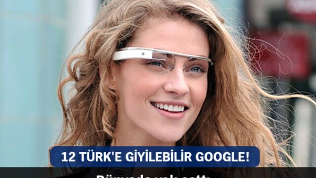 12 Türk'e giyilebilir Google!