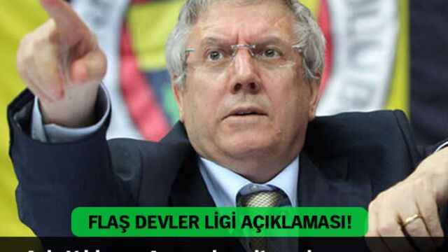Aziz Yıldırım'dan flaş açıklama!