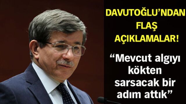 Davutoğlu'ndan flaş açıklamalar!