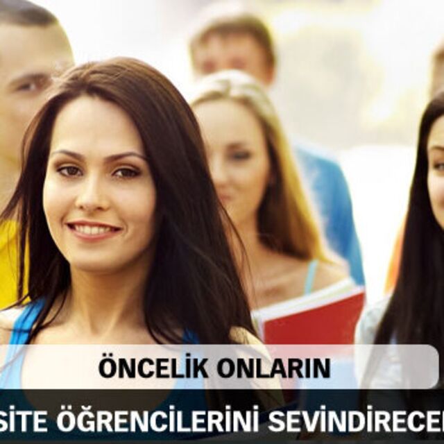 Üniversite öğrencilerini sevindirecek haber