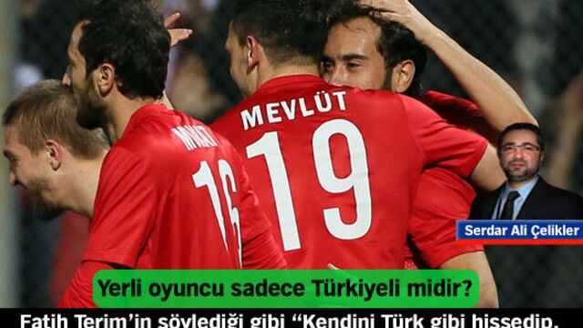 Yerli oyuncu sadece Türkiyeli midir?