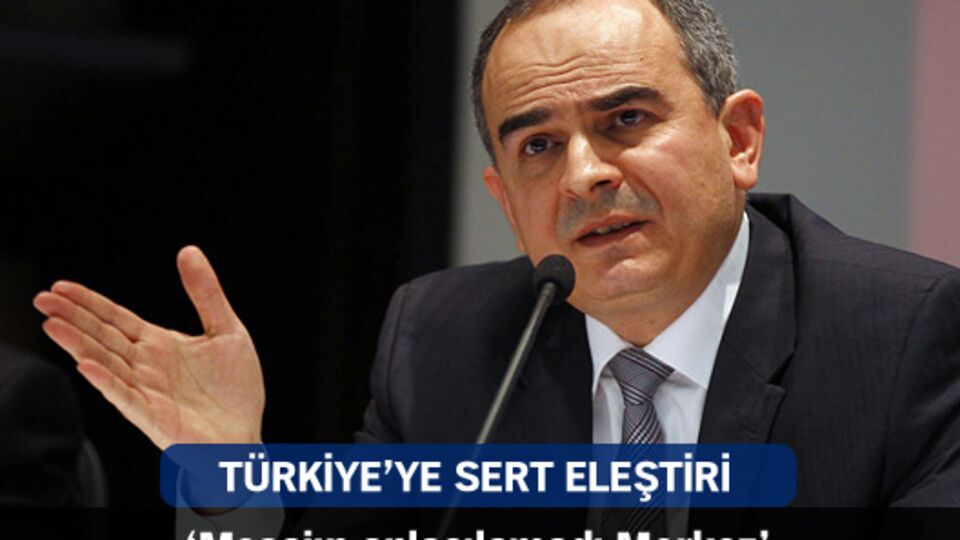 Türkiye'ye sert eleştiri