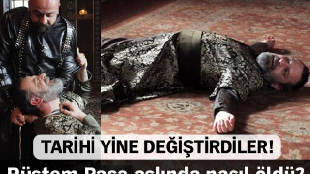 Rüstem Paşa aslında nasıl öldü?