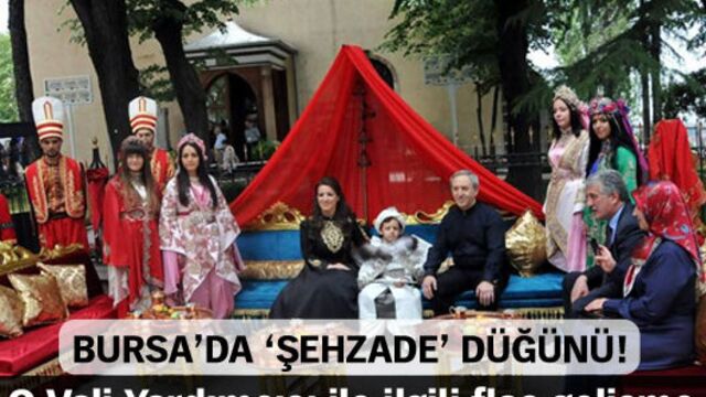Vali Yardımcısı'ndan 'şehzade' düğünü!