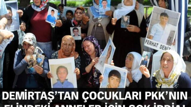 Demirtaş'tan Diyarbakırlı anneler için şok iddia