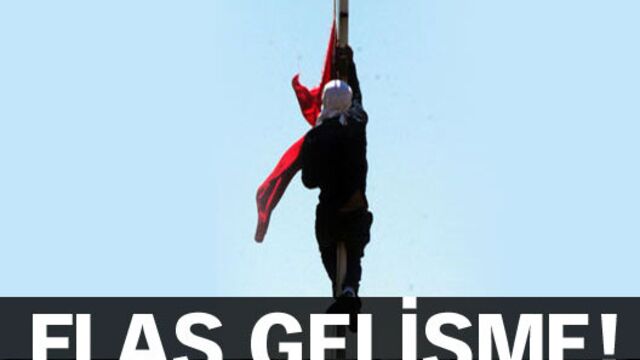 Bayrak indirme olayıyla ilgili flaş gelişme!