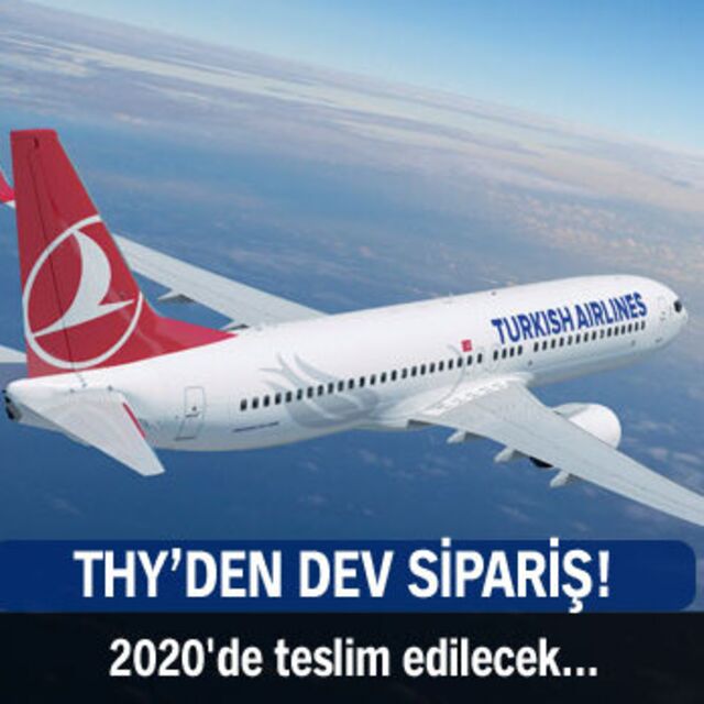 THY'den dev sipariş!