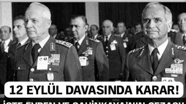 12 Eylül Davası'nda karar açıklandı