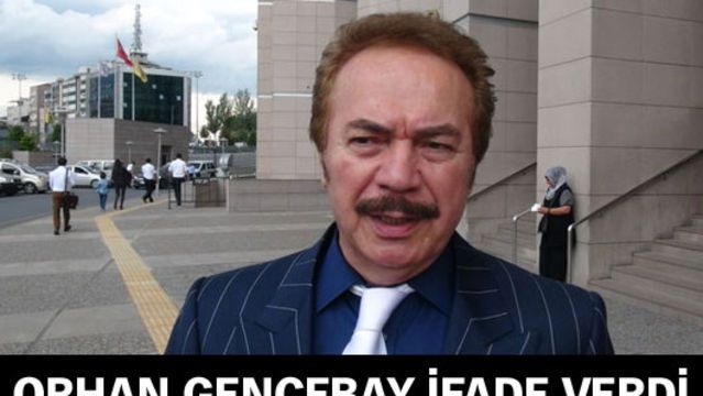 Orhan Gencebay ifade verdi