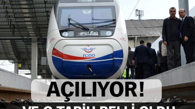 Ankara-İstanbul Yüksek Hızlı Tren hattının açılış tarihi belli oldu