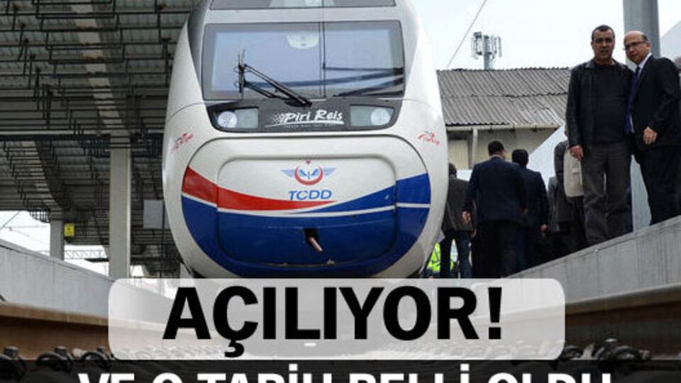 Ankara-İstanbul Yüksek Hızlı Tren hattının açılış tarihi belli oldu