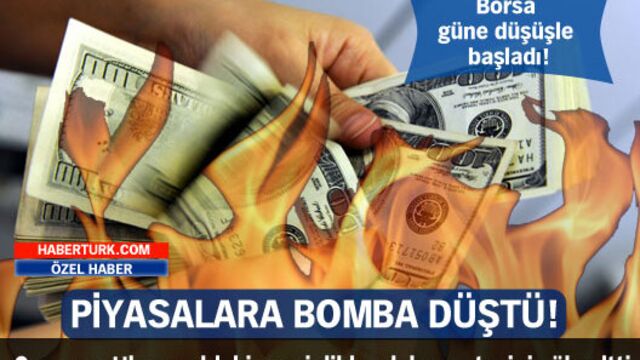 Piyasalara bomba düştü!
