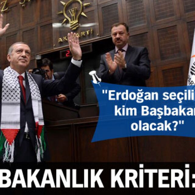 Başbakanlık için 3+3 kriterleri