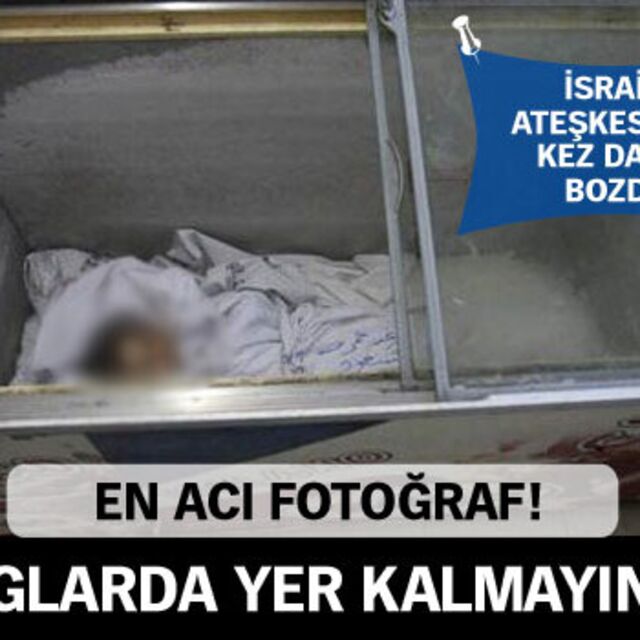 İsrail ateşkesi bir kez daha bozdu