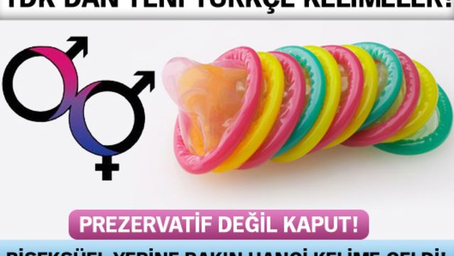 TDK'dan yeni Türkçe kelimeler!
