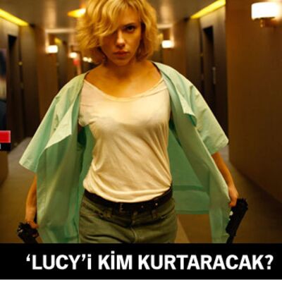 ‘Lucy’yi kim kurtaracak?