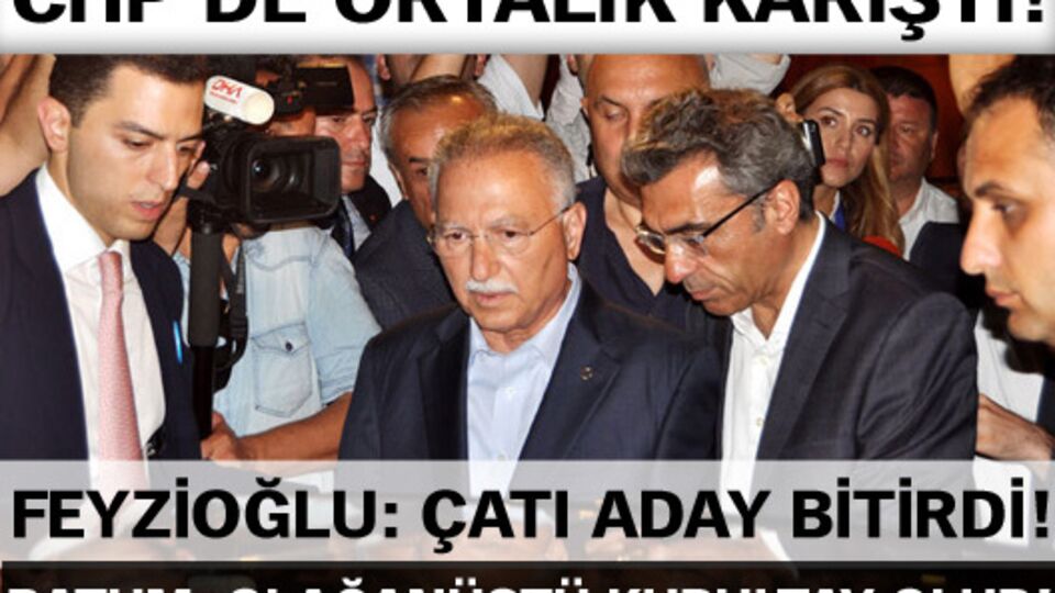 CHP'de ortalık karıştı