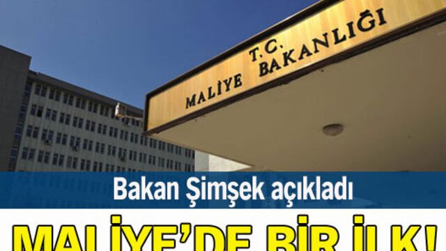 Maliye'de bir ilk!
