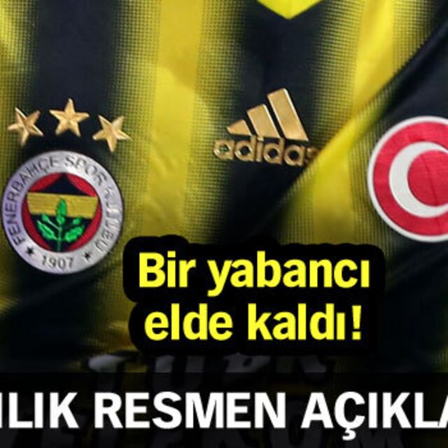 Fenerbahçe resmen açıkladı